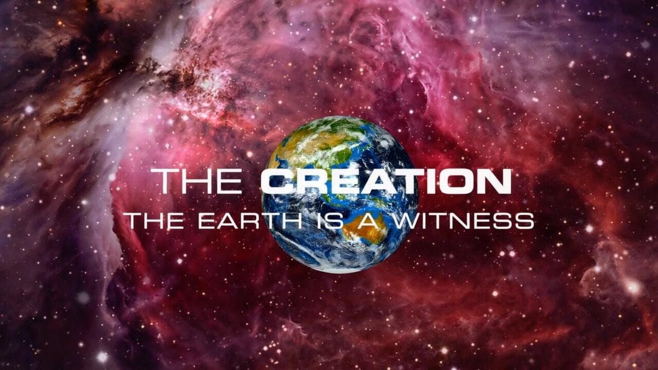 La Creación - La Tierra es un Testigo