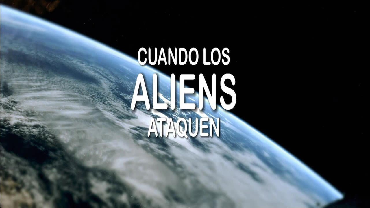 Cuando los aliens ataquen