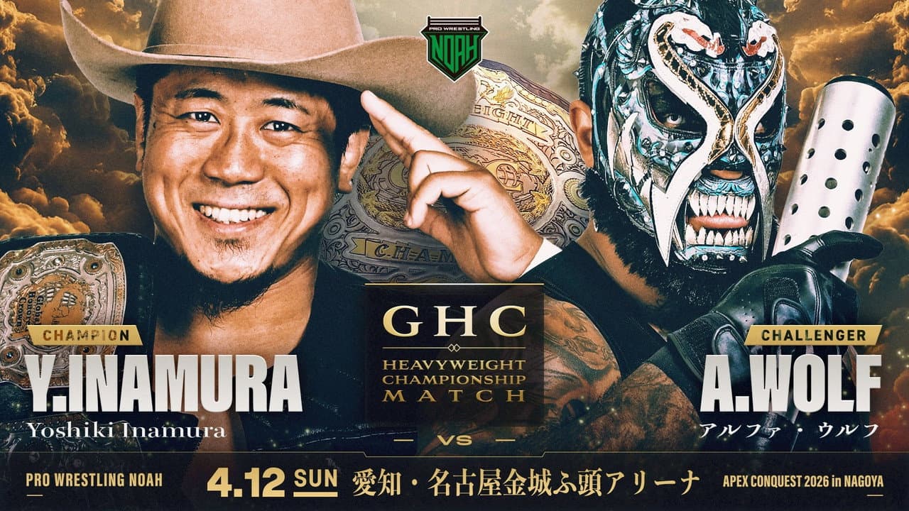 NOAH APEX CONQUEST 2026 in NAGOYA