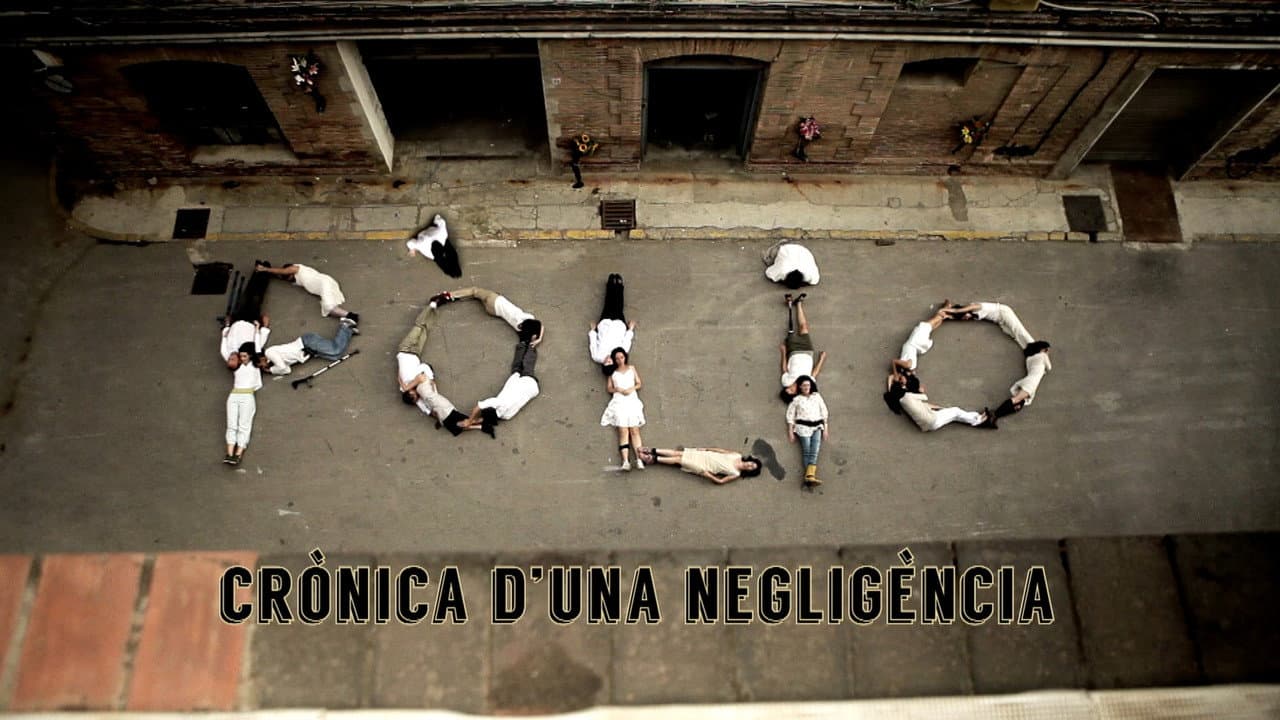 Pòlio, crònica d'una negligència