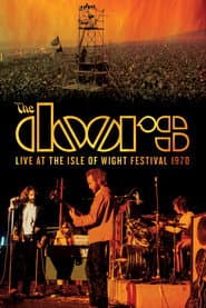 The Doors: Live at the Isle of Wight Festival 1970