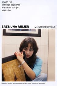 Eres una mujer