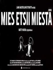 Mies etsii miestä