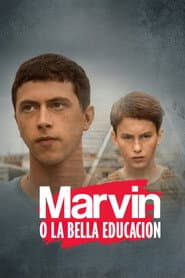 Marvin o la bella educación
