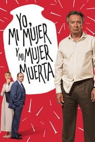 Yo, mi mujer y mi mujer muerta
