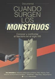 Cuando surgen los monstruos. Conocer y confrontar el fascismo en el siglo XXI