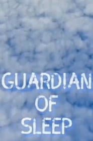Guardian of Sleep