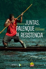 Juntas, palenque de resistencia