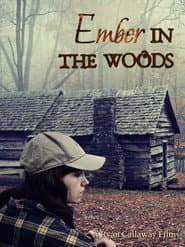 Ember in the Woods