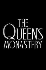 The Queen's Monastery
