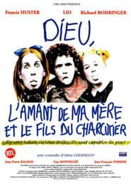 Dieu, l'amant de ma mère et le fils du charcutier