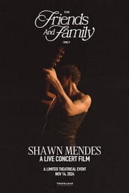 Shawn Mendes: For Friends and Family Only – A Live Concert Film