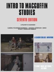 Intro to MacGuffin Studies, 7th Edition