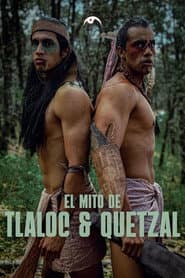 El Mito de Tláloc y Quetzal