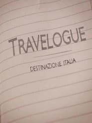 Travelogue: destinazione Italia
