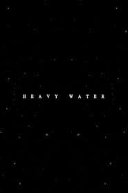 Heavy Water