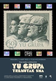 Yu Grupa - Trenutak Sna