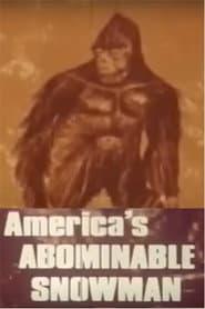 Bigfoot: America's Abominable Snowman