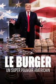Le burger, un super pouvoir américain
