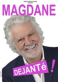 Roland Magdane : Déjanté