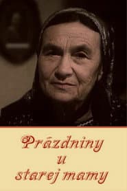 Prázdniny u starej mamy