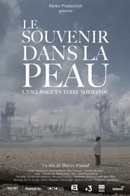 Le souvenir dans la peau, esclavage en terre normande