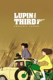 Lupin III: Sus mejores fechorías