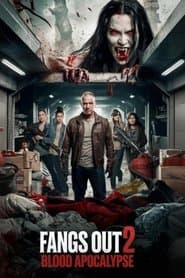 Fangs Out: Blood Apocalypse