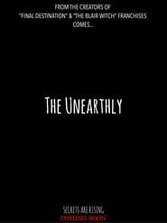 The Unearthly