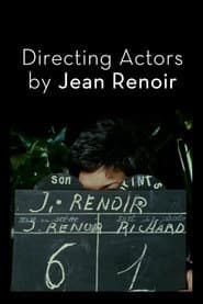 La Direction d'acteur par Jean Renoir