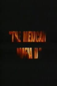The Mexican Mafia 2