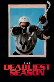 The Deadliest Season