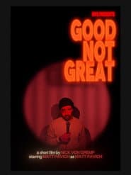 Good Not Great