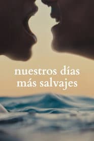 Nuestros días más salvajes