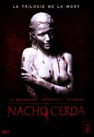 La trilogie de la mort – Nacho Cerda