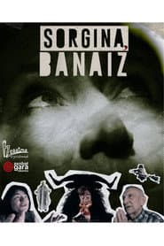 Sorgina, banaiz