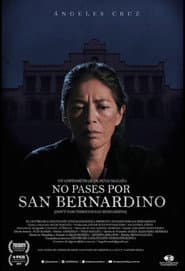 No pases por San Bernardino
