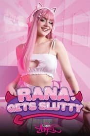Rana Gets Slutty