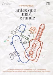 Antes que más grande