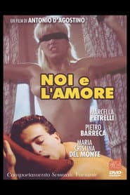 Noi e l'amore - Comportamento sessuale variante