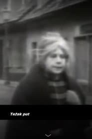 Težak put