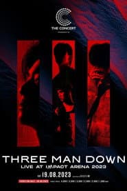 Three Man Down Live At Impact Arena 2023