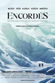 Roped, 200 Años En La Mirada De Los Guías De Chamonix
