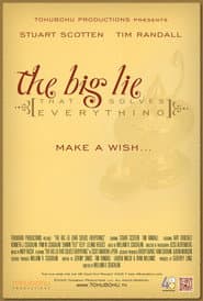 The Big Lie (That Solves Everything)