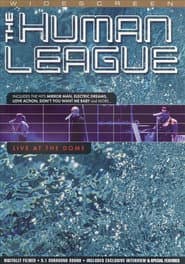 The Human League: Live at the Dome