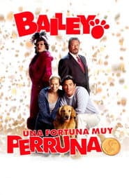 Bailey: una fortuna muy perruna