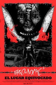 Turno de Noche: El Lugar Equivocado