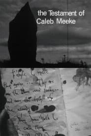 The Testament of Caleb Meeke