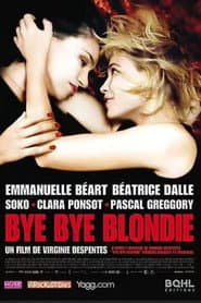 Bye Bye Blondie