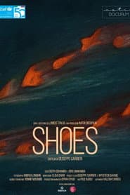 Shoes - Storia di un paio di scarpe